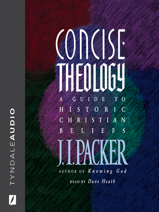 Title details for Concise Theology by J. I. Packer - Wait list